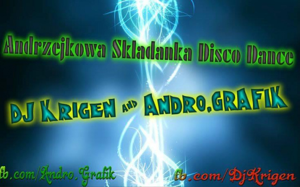 Andrzejkowa Składanka Disco Dance (Dj,Krigen & Andro.Grafik) [29.11.2014]